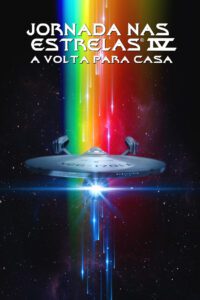 Jornada nas Estrelas 4 A Volta para Casa (Star Trek 4)