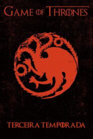 Game of Thrones 3 Temporada