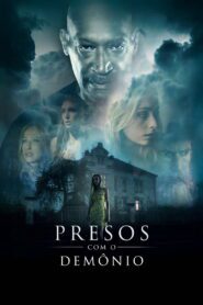 Presos com o Demônio