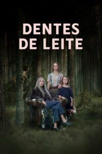 Dentes de Leite (2024)