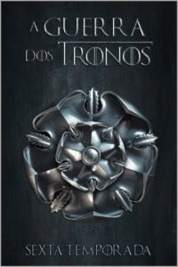 Game of Thrones 6 Temporada