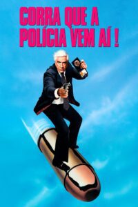 Corra que a Polícia Vem Aí! (1988)