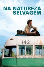 Na Natureza Selvagem (2007)