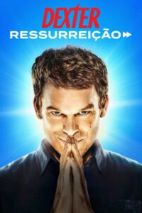 Dexter: Ressurreição 1 Temporada