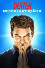 Dexter: Ressurreição
